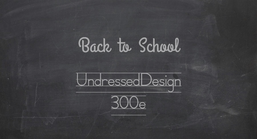 Undressed Design le 300e