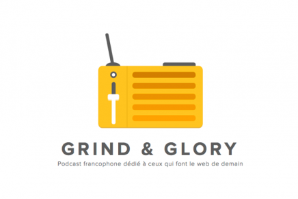 Grind & Glory, un podcast francophone dédié aux créatifs du web