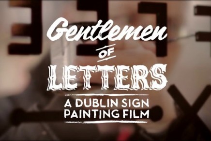 Gentlemen of Letters – A Dublin Sign Painting Film