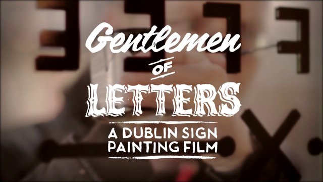 Gentlemen of letters Dublin Sign Painters